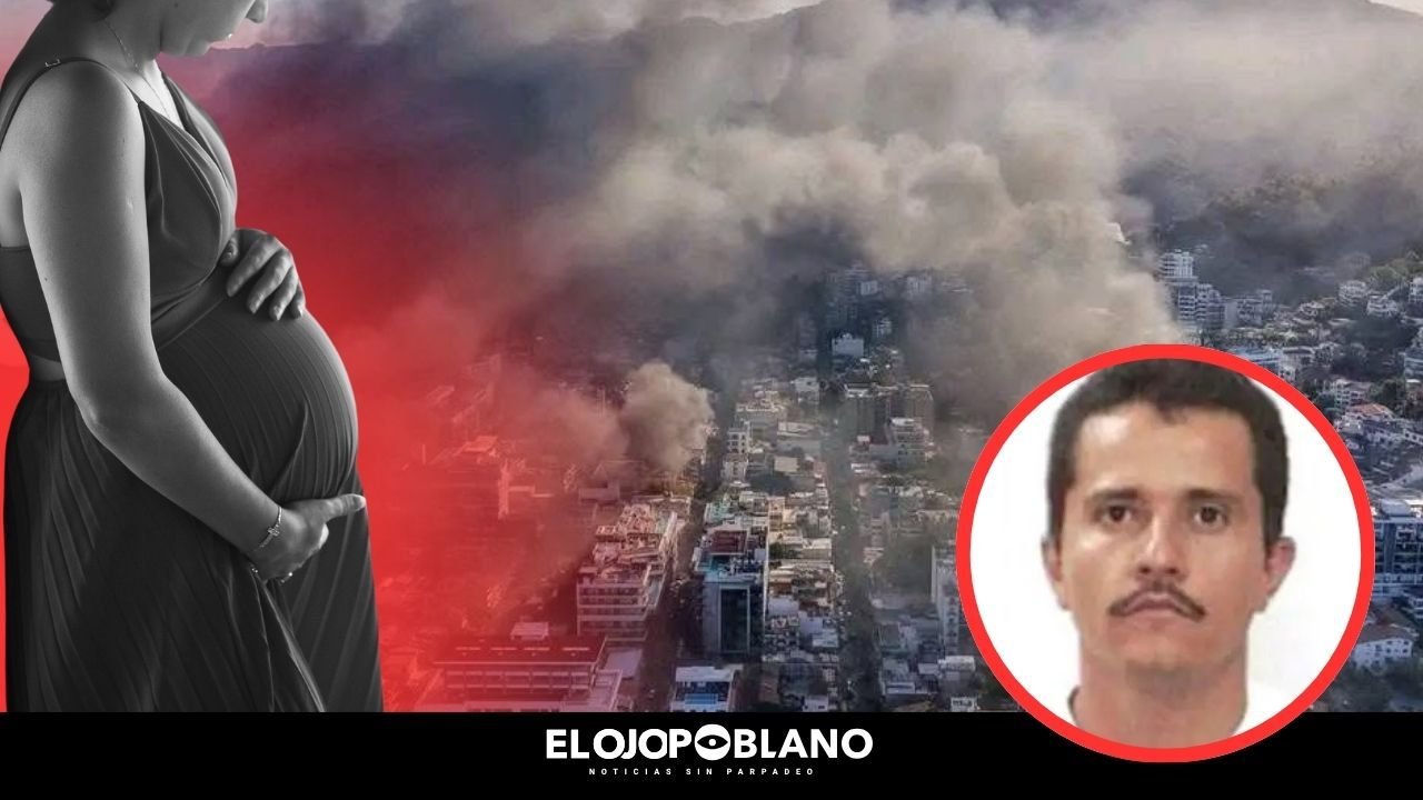 Mencho provocó muerte de mujer embarazada y poblano de la GN