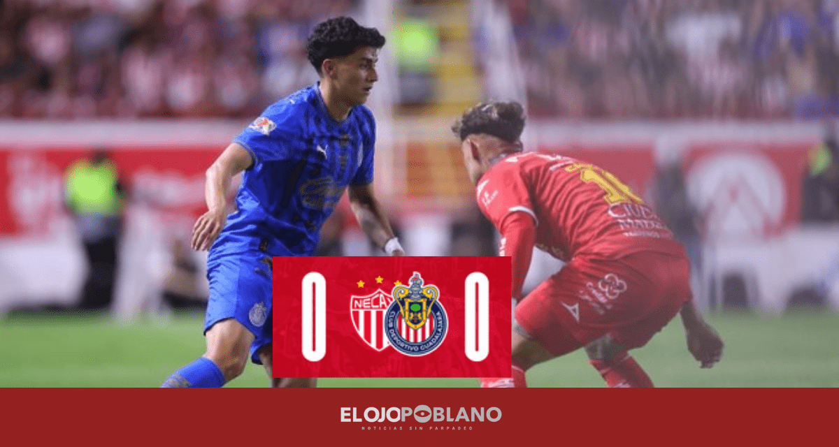 Sin goles en el Victoria: Necaxa frena a Chivas y reparte puntos